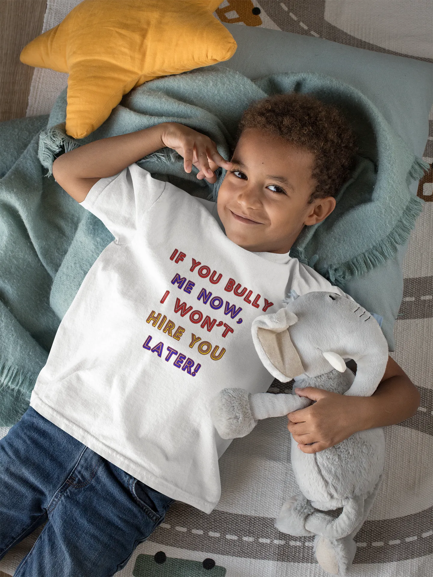 If you bully me now, I won't hire you later Toddler Tee - Boy