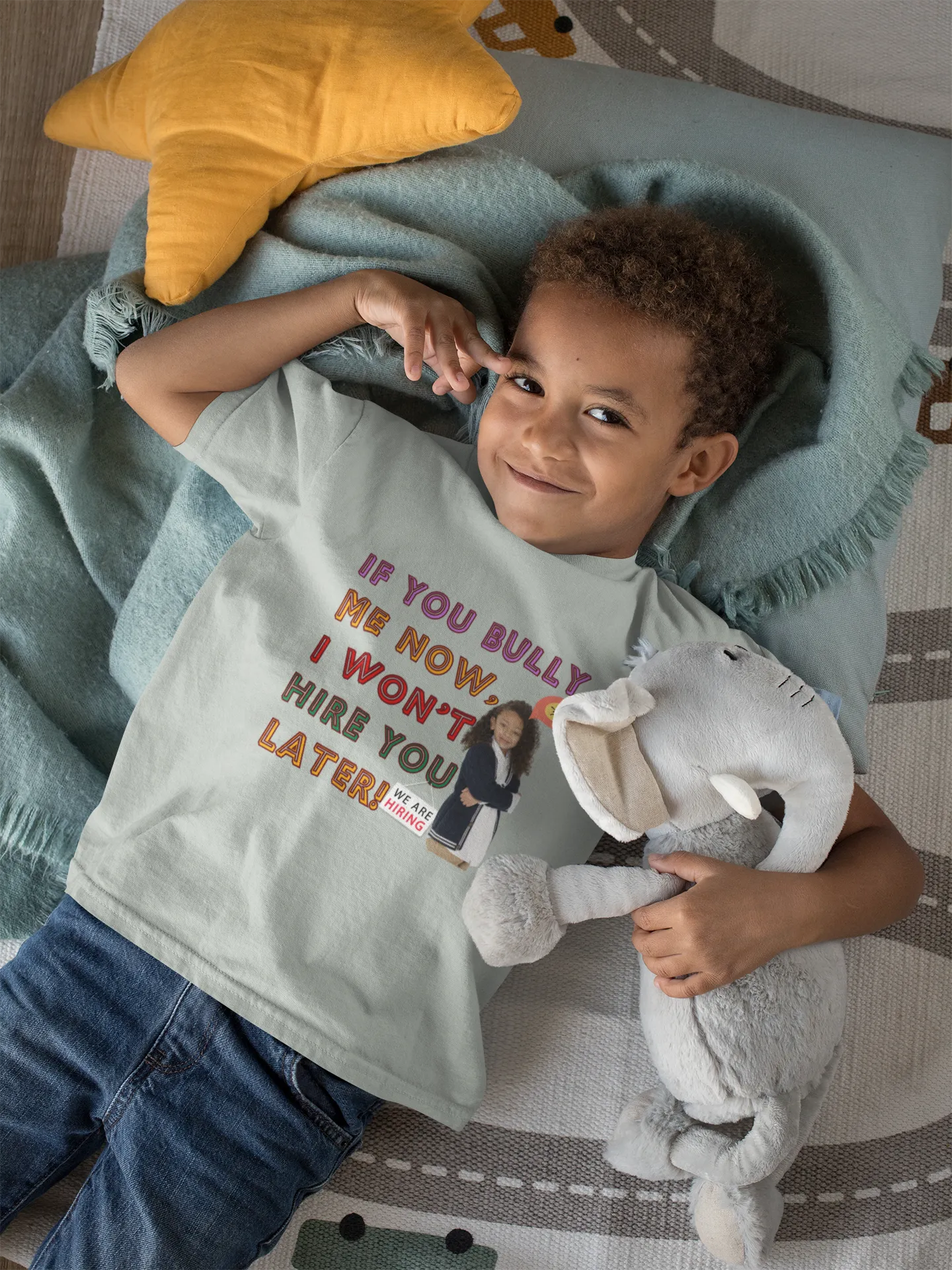 If you bully me now I won't hire you later Toddler Tee - Boy